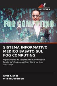 Produktbild: SISTEMA INFORMATIVO MEDICO BASATO SUL FOG COMPUTING