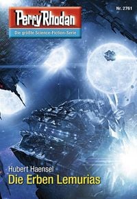 Produktbild: Perry Rhodan 2761: Die Erben Lemurias