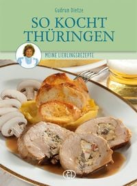 Bild vom Artikel So kocht Thüringen vom Autor Gudrun Dietze