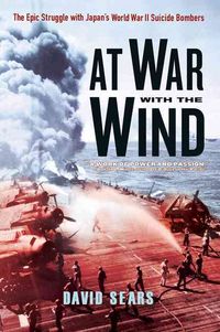 Produktbild: At War with the Wind: The Epic Struggle with Japan's World War II Suicide Bombers