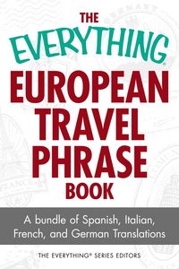 Produktbild: The Everything European Travel Phrase Book