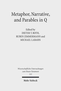Produktbild: Metaphor, Narrative, and Parables in Q