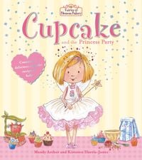 Produktbild: Fairies of Blossom Bakery: Cupcake and the Princess Party