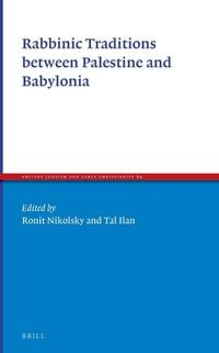 Produktbild: Rabbinic Traditions between Palestine and Babylonia