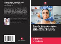 Produktbild: Enxerto &oacute;sseo aut&oacute;geno para reconstru&ccedil;&atilde;o de defeitos mandibulares