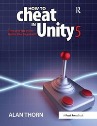 Produktbild: Thorn, A: How to Cheat in Unity 5