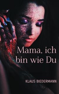 Produktbild: Mama, ich bin wie Du