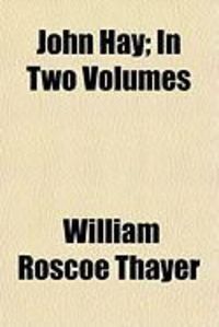 Produktbild: John Hay; In Two Volumes