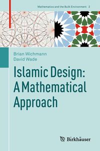 Produktbild: Islamic Design: A Mathematical Approach