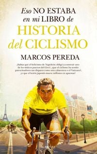 Produktbild: Eso No Estaba En Mi Libro de Historia del Ciclismo