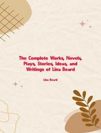 Produktbild: The Complete Works of Lina Beard