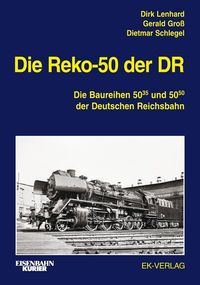 Bild vom Artikel Die Reko-50 der DR vom Autor Dirk Lenhard