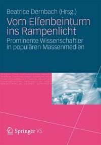 Produktbild: Vom Elfenbeinturm ins Rampenlicht