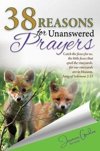 Produktbild: 38 Reasons For Unanswered Prayers