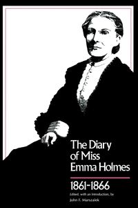 Produktbild: Diary of Miss Emma Holmes, 1861--1866