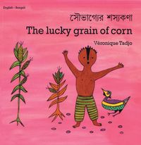 Produktbild: The Lucky Grain of Corn (English-Bengali)