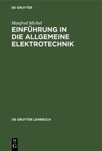 Produktbild: Einf&uuml;hrung in die allgemeine Elektrotechnik
