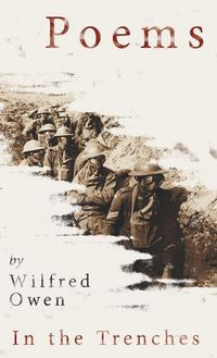 Produktbild: Poems by Wilfred Owen - In the Trenches