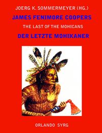 Produktbild: James Fenimore Coopers The Last of the Mohicans / Der letzte Mohikaner