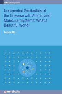 Produktbild: Unexpected Similarities of the Universe with Atomic and Molecular Systems