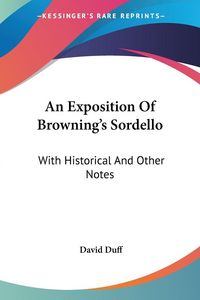 Produktbild: An Exposition Of Browning's Sordello
