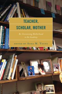 Produktbild: Teacher, Scholar, Mother
