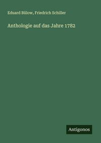 Produktbild: Anthologie auf das Jahre 1782