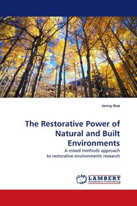 Produktbild: The Restorative Power of Natural and Built Environments