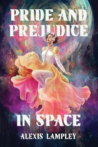 Produktbild: Pride and Prejudice in Space