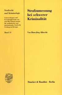 Produktbild: Strafzumessung bei schwerer Kriminalit&auml;t.