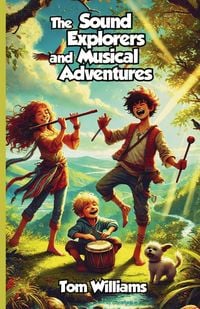 Produktbild: The Sound Explorers and Musical Adventures