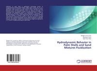 Produktbild: Hydrodynamic Behavior in Palm Shells and Sand Mixtures Fluidization