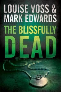 Produktbild: Edwards, M: The Blissfully Dead