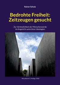 Produktbild: Bedrohte Freiheit: Zeitzeugen gesucht