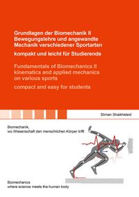 Produktbild: Grundlagen der Biomechanik II Bewegungslehre und angewandte Mechanik verschieden