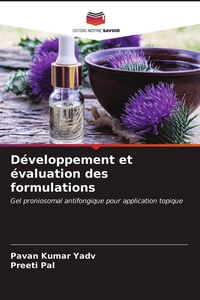 Produktbild: D&eacute;veloppement et &eacute;valuation des formulations