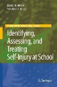 Produktbild: Identifying, Assessing, and Treating Self-Injury at School