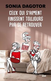Produktbild: Ceux qui s'aiment finissent toujours par se retrouver