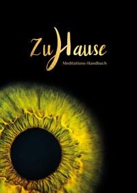 Produktbild: 25 x Zuhause - Meditation lernen und nach Hause finden.