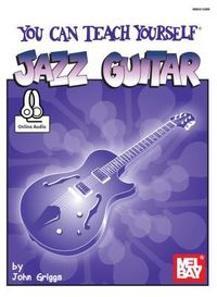 Produktbild: John Griggs: You Can Teach Yourself Jazz Guitar
