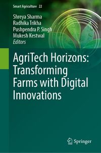 Produktbild: AgriTech Horizons: Transforming Farms with Digital Innovations