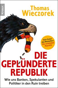 Produktbild: Die gepl&uuml;nderte Republik