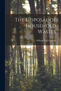 Produktbild: The Disposal of Household Wastes