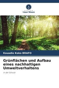 Produktbild: Gr&uuml;nfl&auml;chen und Aufbau eines nachhaltigen Umweltverhaltens