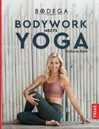 Produktbild: Bodega Moves&reg; - Bodywork meets Yoga