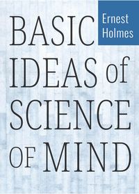 Produktbild: Basic Ideas Of Science Of Mind