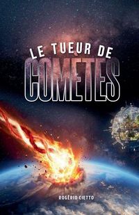 Produktbild: Le Tueur de Com&egrave;tes
