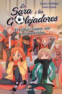 Produktbild: El futbol i l'amor s&oacute;n incompatibles