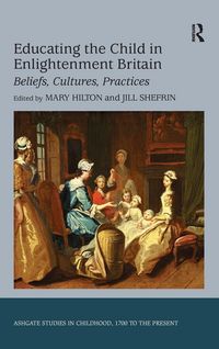 Produktbild: Educating the Child in Enlightenment Britain