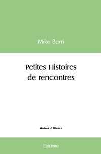 Produktbild: Petites histoires de rencontres